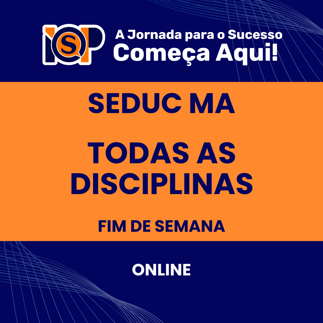 Preparatório - SEDUC MA - Todas as Disciplinas 